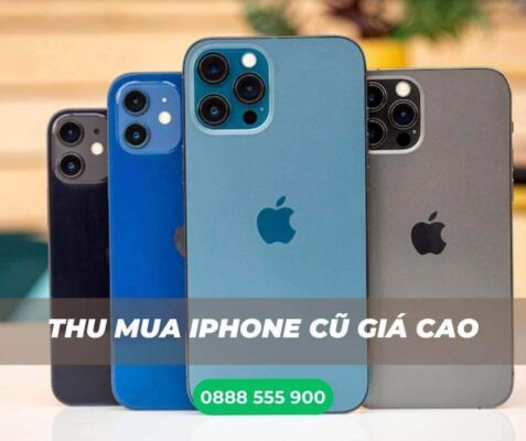 Thu mua điện thoại iPhone cũ giá cao