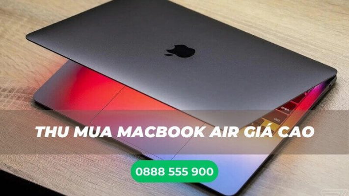 Thu Mua MacBook Air Cũ tại Tuấn Apple
