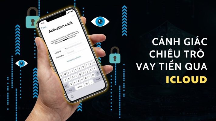 Chiêu trò vay tiền qua iCloud