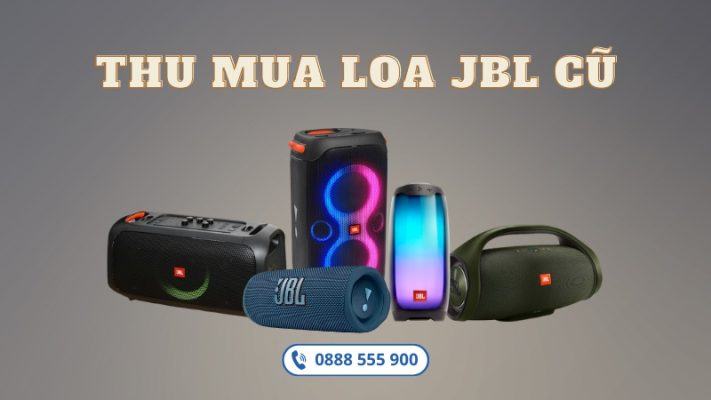 Thu mua loa JBL