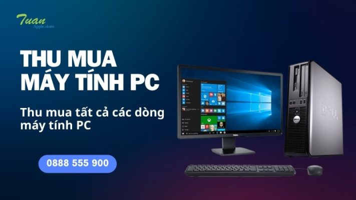 Thu mua máy tính PC cũ
